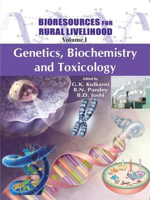 cover image of Bioresources For Rural Livelihood Genetics, Biochemistry and Toxicology